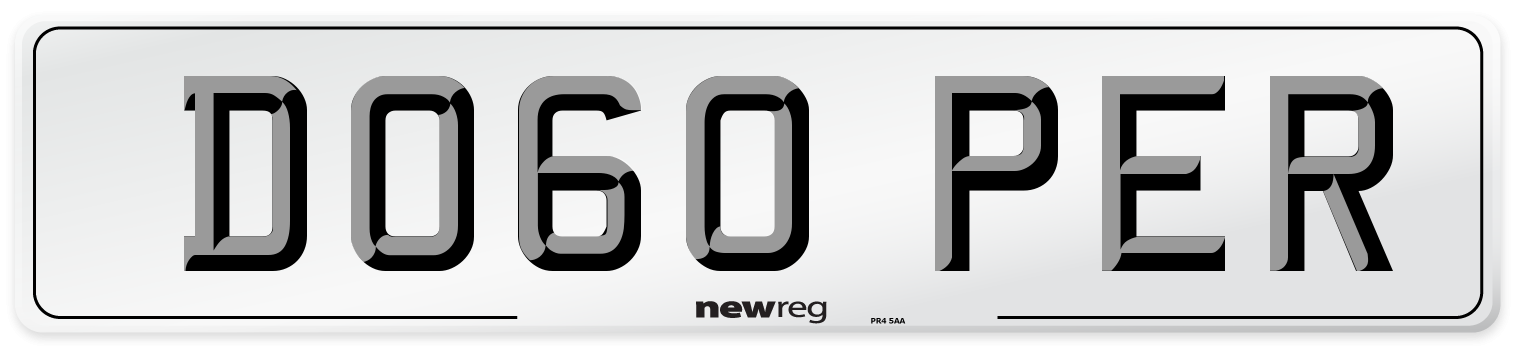 DO60 PER Number Plate from New Reg